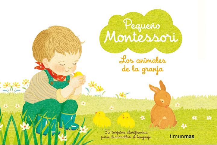 PEQUEÑO MONTESSORI. LOS ANIMALES DE LA GRANJA | 9788408221289 | Galatea Llibres | Llibreria online de Reus, Tarragona | Comprar llibres en català i castellà online