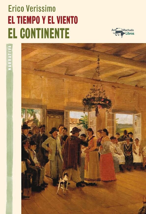 EL TIEMPO Y EL VIENTO - EL CONTINENTE | 9788477748458 | VERISSIMO, ERICO | Galatea Llibres | Llibreria online de Reus, Tarragona | Comprar llibres en català i castellà online