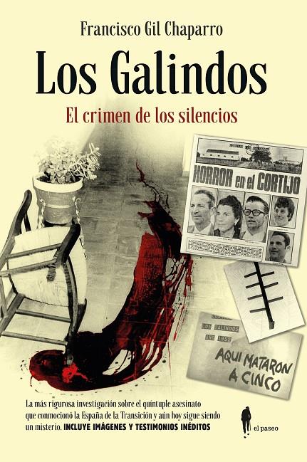 LOS GALINDOS. EL CRIMEN DE LOS SILENCIOS | 9788419188472 | GIL CHAPARRO, FRANCISCO | Galatea Llibres | Librería online de Reus, Tarragona | Comprar libros en catalán y castellano online