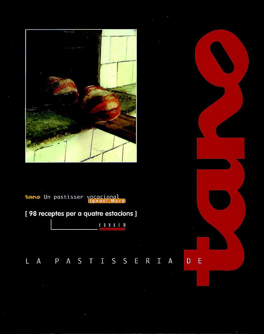 PASTISSERIA DE TANO, LA | 9788481311129 | MORA TARAZONA, JOSEP IGNACI/GOMAR, JOSEP | Galatea Llibres | Llibreria online de Reus, Tarragona | Comprar llibres en català i castellà online