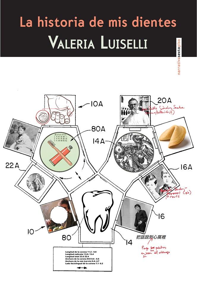 LA HISTORIA DE MIS DIENTES | 9788415601616 | LUISELLI, VALERIA | Galatea Llibres | Llibreria online de Reus, Tarragona | Comprar llibres en català i castellà online