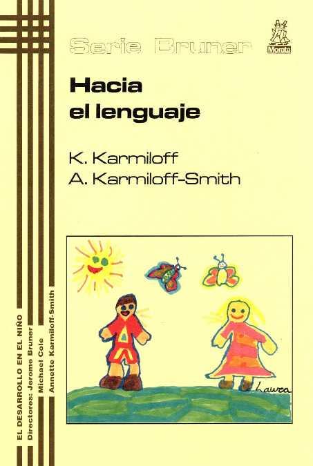 HACIA EL LENGUAJE | 9788471124838 | KARMILOFF-SMITH, ANNETTE | Galatea Llibres | Llibreria online de Reus, Tarragona | Comprar llibres en català i castellà online