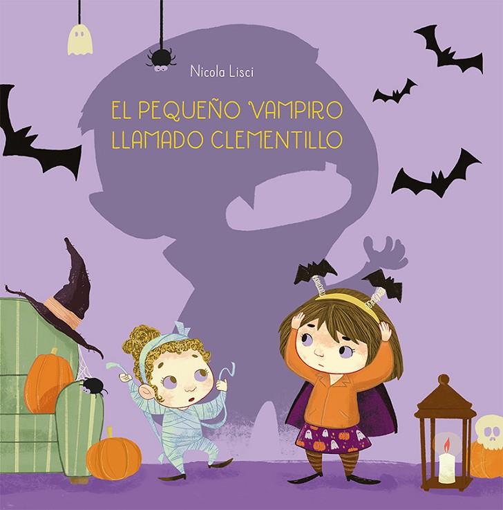 EL PEQUEÑO VAMPIRO LLAMADO CLEMENTILLO | 9788491456834 | LISCI, NICOLA | Galatea Llibres | Llibreria online de Reus, Tarragona | Comprar llibres en català i castellà online