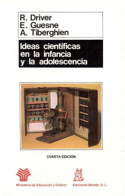 IDEAS CIENTIFICAS EN LA INFANCIA Y EN LA ADOLESCENCIA | 9788471123282 | DRIVER, ROSALIND  GUESNE, EDITH  TIBERGHIEN, ANDRE | Galatea Llibres | Llibreria online de Reus, Tarragona | Comprar llibres en català i castellà online