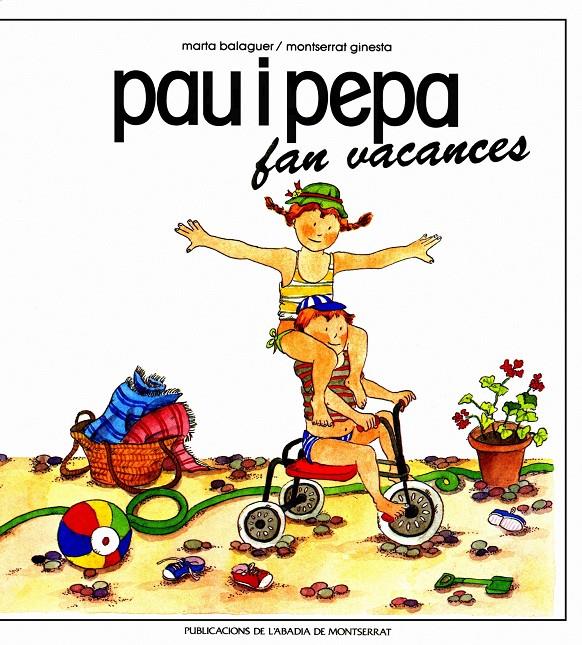 PAU I PEPA FAN VACANCES | 9788472025608 | GINESTA CLAVELL, MONTSERRAT | Galatea Llibres | Librería online de Reus, Tarragona | Comprar libros en catalán y castellano online