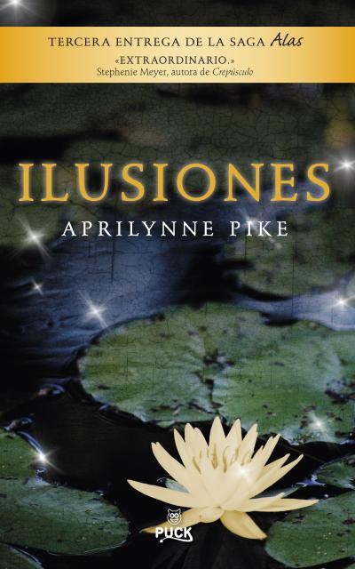 ILUSIONES | 9788496886360 | PIKE, APRILYNNE | Galatea Llibres | Llibreria online de Reus, Tarragona | Comprar llibres en català i castellà online