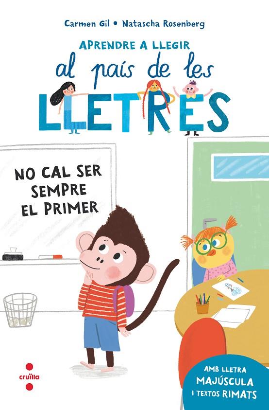 APRENDRE A LLEGIR 4. NO CAL SER SEMPRE EL PRIMER | 9788466157971 | GIL MARTÍNEZ, CARMEN | Galatea Llibres | Librería online de Reus, Tarragona | Comprar libros en catalán y castellano online