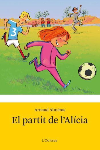 PARTIT DE L'ALICIA, EL | 9788492671090 | ALMERAS, ARNAUD | Galatea Llibres | Llibreria online de Reus, Tarragona | Comprar llibres en català i castellà online