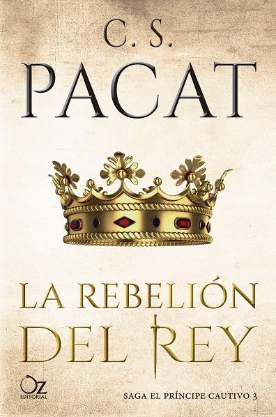 LA REBELIÓN DEL REY | 9788417525125 | PACAT, C. S. | Galatea Llibres | Llibreria online de Reus, Tarragona | Comprar llibres en català i castellà online