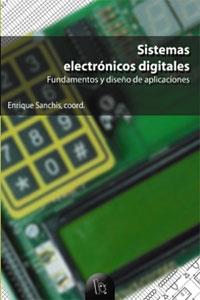 SISTEMAS ELECTRONICOS DIGITALES | 9788437055176 | SANCHIS,ENRIQUE (COORD) | Galatea Llibres | Librería online de Reus, Tarragona | Comprar libros en catalán y castellano online