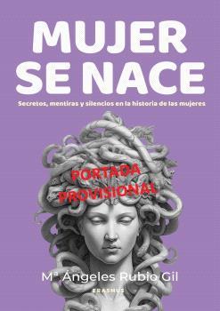 MUJER SE NACE | 9788410199859 | RUBIO GIL, ÁNGELES | Galatea Llibres | Llibreria online de Reus, Tarragona | Comprar llibres en català i castellà online