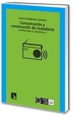 COMUNICACIÓN Y CONSTRUCCIÓN DE CIUDADANÍA. | 9788483194256 | CÁRDENAS LORENZO, LAURA | Galatea Llibres | Llibreria online de Reus, Tarragona | Comprar llibres en català i castellà online