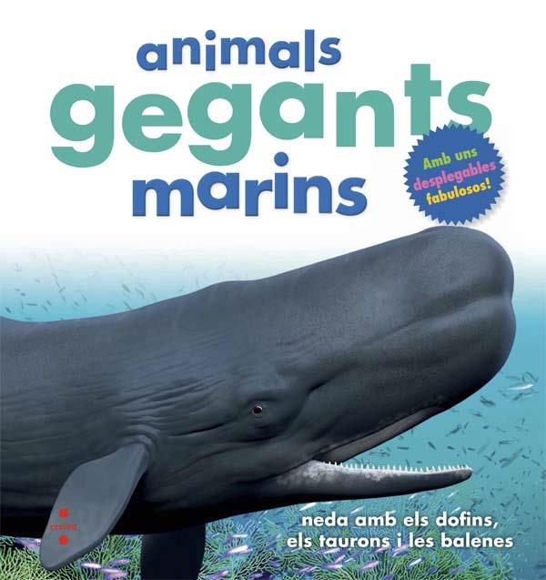 ANIMALS GEGANTS MARINS | 9788466138659 | GREENWOOD, MARIE | Galatea Llibres | Librería online de Reus, Tarragona | Comprar libros en catalán y castellano online