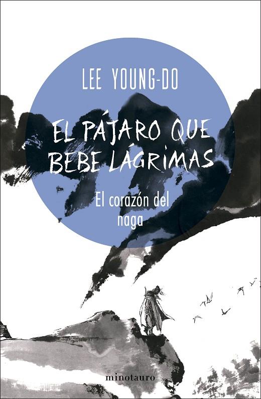 EL PÁJARO QUE BEBE LÁGRIMAS 1/4 EL CORAZÓN DEL NAGA | 9788445017098 | YOUNG-DO, LEE | Galatea Llibres | Llibreria online de Reus, Tarragona | Comprar llibres en català i castellà online