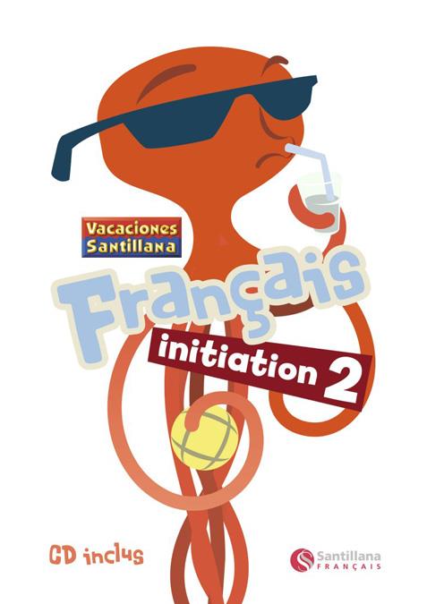 FRANÇAIS INITATION 2 VACACIONES SANTILLANA | 9788496597921 | Galatea Llibres | Llibreria online de Reus, Tarragona | Comprar llibres en català i castellà online