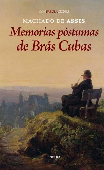 MEMORIAS POSTUMAS DE BRAS CUBAS | 9788492491742 | ASSIS, MACHADO DE | Galatea Llibres | Librería online de Reus, Tarragona | Comprar libros en catalán y castellano online