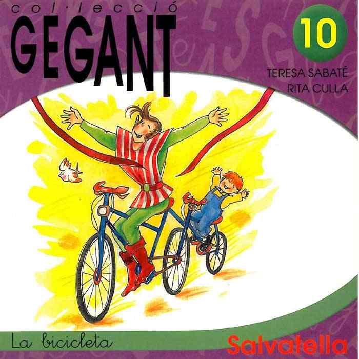 BICICLETA. COL·LECCIO GEGANT N.10, LA | 9788484121336 | SABATE, TERESA | Galatea Llibres | Llibreria online de Reus, Tarragona | Comprar llibres en català i castellà online