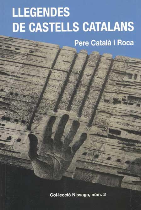 LLEGENDES DE CASTELLS CATALANS | 9788423202140 | CATALA I ROCA, PERE | Galatea Llibres | Librería online de Reus, Tarragona | Comprar libros en catalán y castellano online