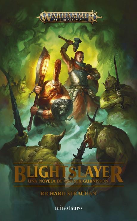 BLIGHTSLAYER. WARHAMMER AGE OF SIGMAR | 9788445016718 | STRACHAN, RICHARD | Galatea Llibres | Llibreria online de Reus, Tarragona | Comprar llibres en català i castellà online