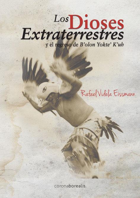 LOS DIOSES EXTRATERRESTRES | 9788415465386 | VIDELA, RAFAEL | Galatea Llibres | Llibreria online de Reus, Tarragona | Comprar llibres en català i castellà online