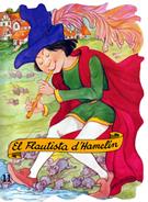 FLAUTISTA D`HAMELIN, EL | 9788478642854 | ANÒNIM | Galatea Llibres | Librería online de Reus, Tarragona | Comprar libros en catalán y castellano online