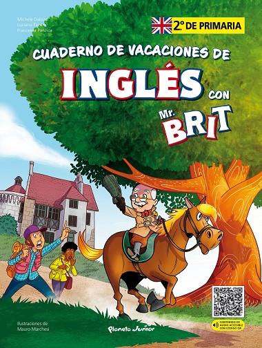 MR. BRIT. CUADERNO DE VACACIONES DE INGLÉS. 2.º DE PRIMARIA | 9788408287438 | AA. VV. | Galatea Llibres | Llibreria online de Reus, Tarragona | Comprar llibres en català i castellà online