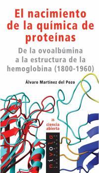 NACIMIENTO DE LA QUIMICA DE PROTEINAS, EL | 9788492493302 | MARTINEZ DEL POZO, ALVARO | Galatea Llibres | Librería online de Reus, Tarragona | Comprar libros en catalán y castellano online