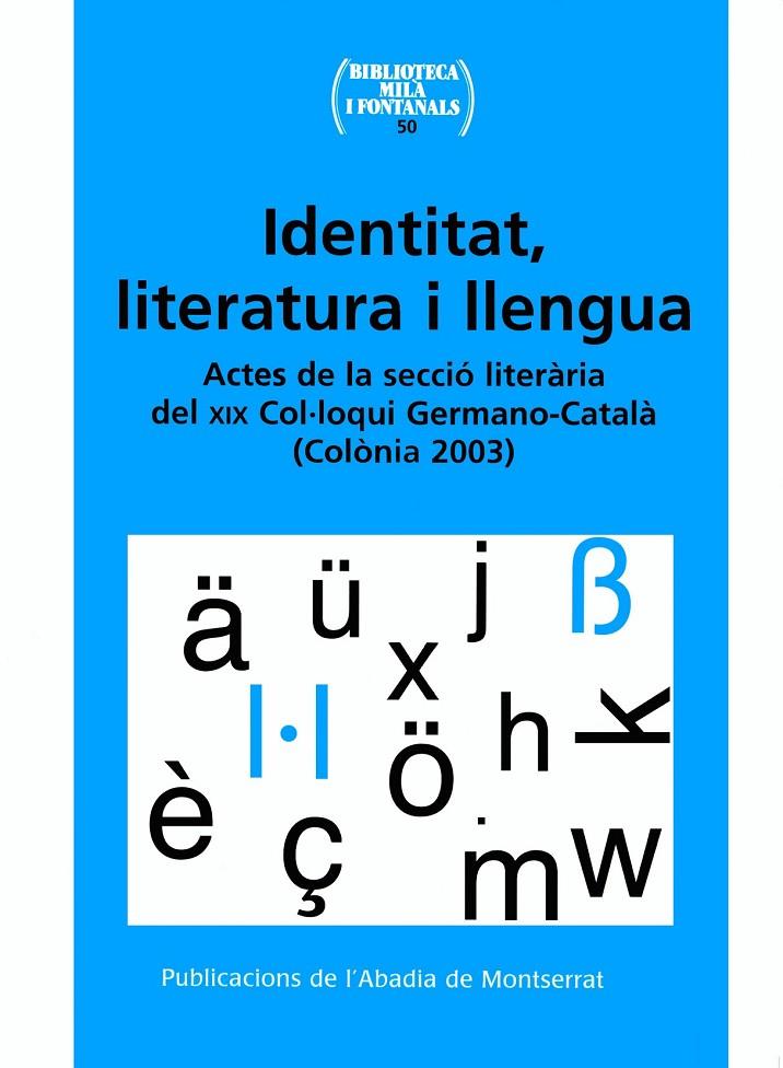 IDENTITAT, LITERATURA I LLENGUA | 9788484158110 | VARIOS AUTORES | Galatea Llibres | Librería online de Reus, Tarragona | Comprar libros en catalán y castellano online