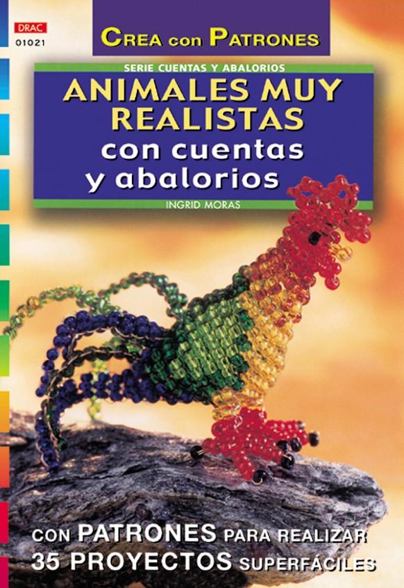 ANIMALES MUY REALISTAS CON CUENTAS Y ABALORIOS | 9788495873859 | MORAS, INGRID | Galatea Llibres | Llibreria online de Reus, Tarragona | Comprar llibres en català i castellà online