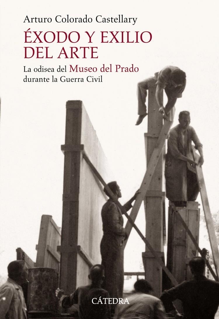 EXODO Y EXILIO DEL ARTE | 9788437624419 | COLORADO, ARTURO | Galatea Llibres | Llibreria online de Reus, Tarragona | Comprar llibres en català i castellà online