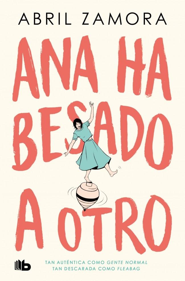 ANA HA BESADO A OTRO | 9788410381049 | ZAMORA, ABRIL | Galatea Llibres | Librería online de Reus, Tarragona | Comprar libros en catalán y castellano online