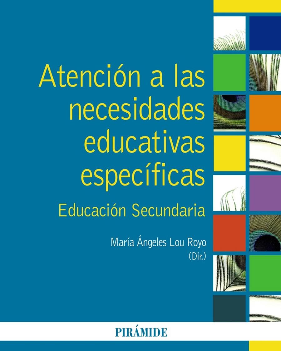 ATENCIÓN A LAS NECESIDADES EDUCATIVAS ESPECÍFICAS ED. SECUNDARIA | 9788436825190 | LOU ROYO, MARÍA ÁNGELES | Galatea Llibres | Llibreria online de Reus, Tarragona | Comprar llibres en català i castellà online