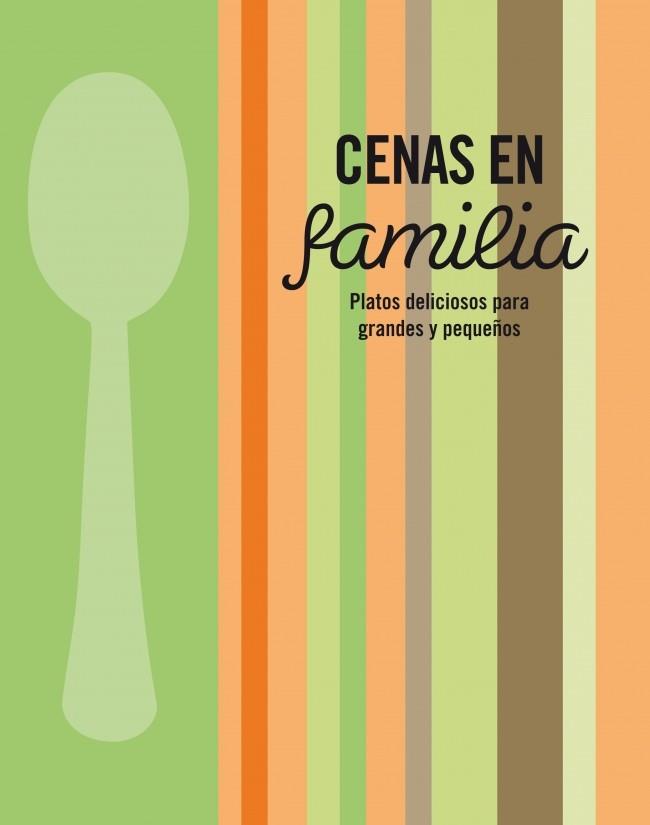 CENAS EN FAMILIA | 9788425347450 | VARIOS AUTORES | Galatea Llibres | Librería online de Reus, Tarragona | Comprar libros en catalán y castellano online