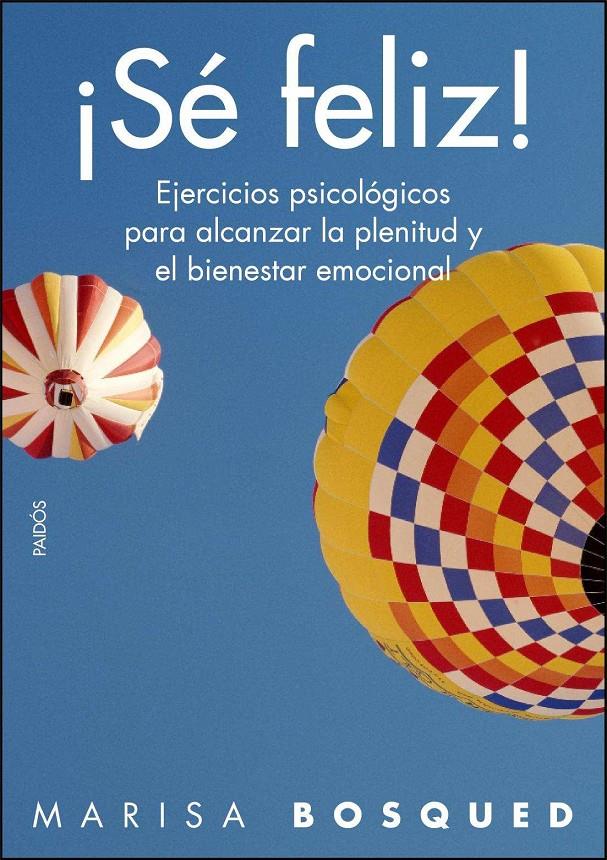 SE FELIZ! | 9788449325021 | BOSQUED, MARISA | Galatea Llibres | Librería online de Reus, Tarragona | Comprar libros en catalán y castellano online