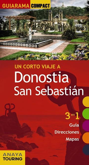 DONOSTIA SAN SEBASTIÁN GUIARAMA 2017 | 9788499359601 | ALONSO IBARROLA, JOSÉ MANUEL/DOMENCH, JOSÉ MARÍA/AZPILICUETA, LUIS/MEDINA BAÑÓN, IGNACIO/GÓMEZ, IÑAK | Galatea Llibres | Llibreria online de Reus, Tarragona | Comprar llibres en català i castellà online