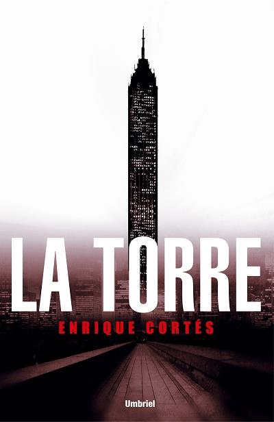 TORRE, LA | 9788489367234 | CORTES, ENRIQUE | Galatea Llibres | Llibreria online de Reus, Tarragona | Comprar llibres en català i castellà online