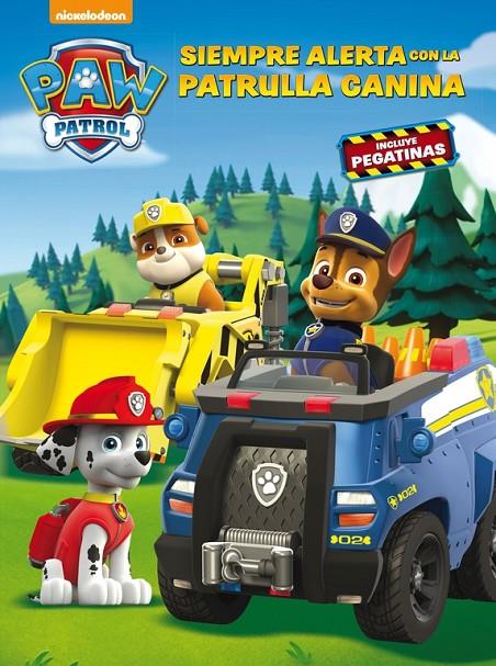 SIEMPRE ALERTA CON LA PATRULLA CANINA (PAW PATROL - PATRULLA CANINA. ACTIVIDADES | 9788437201436 | Galatea Llibres | Llibreria online de Reus, Tarragona | Comprar llibres en català i castellà online