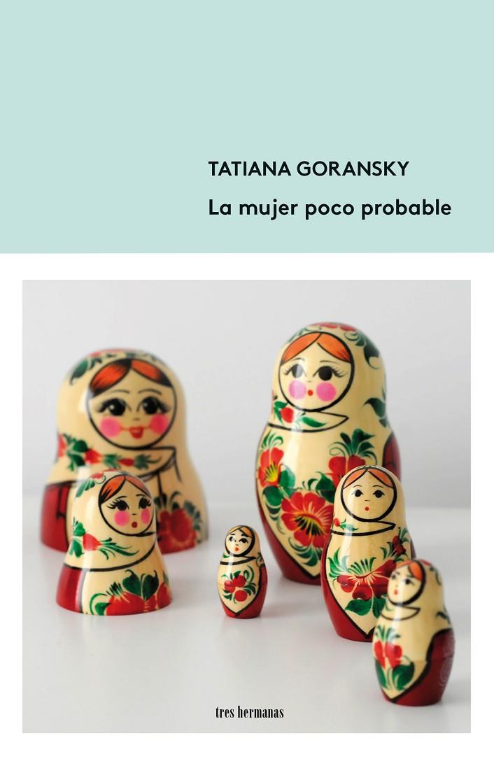 LA MUJER POCO PROBABLE | 9788412337877 | GORANSKY, TATIANA | Galatea Llibres | Llibreria online de Reus, Tarragona | Comprar llibres en català i castellà online