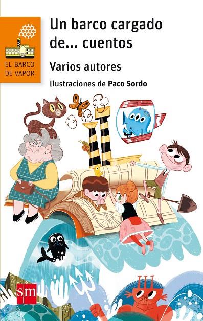 UN BARCO CARGADO DE...CUENTOS | 9788467591552 | AVENDAñO PRIETO, ALBERTO/GóMEZ CERDá, ALFREDO/GARCíA VILARIñO, ANDRéS/DALMASES, ANTONI/LLAMERO, BRAU | Galatea Llibres | Llibreria online de Reus, Tarragona | Comprar llibres en català i castellà online