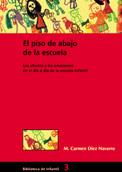 PISO DE ABAJO DE LA ESCUELA, EL | 9788478272846 | DIEZ NAVARRO, M.CARMEN | Galatea Llibres | Librería online de Reus, Tarragona | Comprar libros en catalán y castellano online