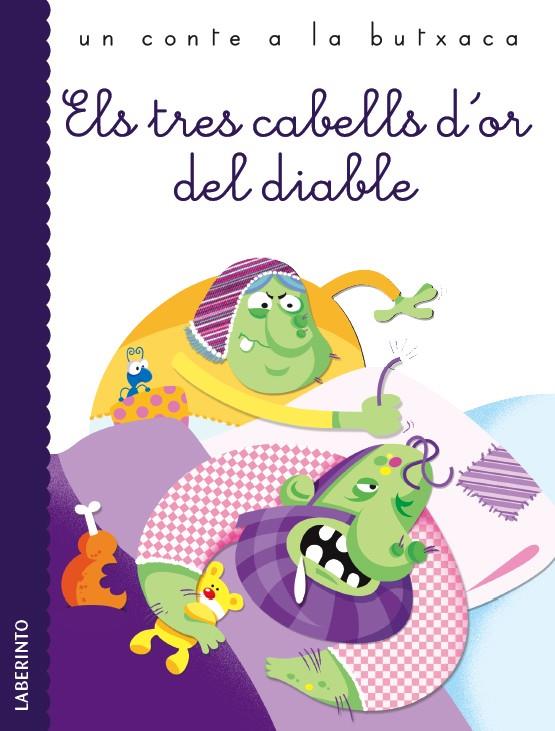 ELS TRES CABELLS D'OR DEL DIABLE | 9788484837701 | GRIMM, JACOB Y WILHELM | Galatea Llibres | Librería online de Reus, Tarragona | Comprar libros en catalán y castellano online