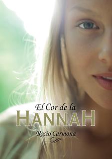 EL COR DE LA HANNAH | 9788424642501 | CARMONA, ROCÍO | Galatea Llibres | Librería online de Reus, Tarragona | Comprar libros en catalán y castellano online