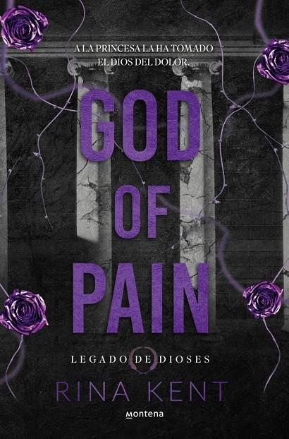 GOD OF PAIN (LEGADO DE DIOSES 2) | 9788410395763 | KENT, RINA | Galatea Llibres | Librería online de Reus, Tarragona | Comprar libros en catalán y castellano online