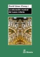 EDUCACIÓN MUSICAL DEL NUEVO MILENIO | 9788471125316 | LINES, DAVID (COMP.) | Galatea Llibres | Llibreria online de Reus, Tarragona | Comprar llibres en català i castellà online