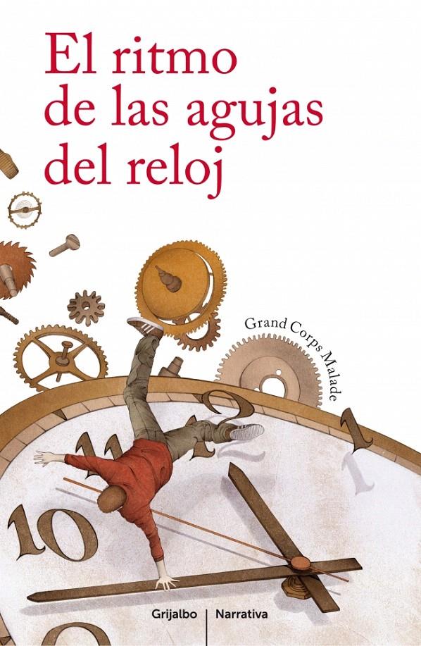 EL RITMO DE LAS AGUJAS DEL RELOJ | 9788425351662 | MALADE, GRAND CORPS | Galatea Llibres | Llibreria online de Reus, Tarragona | Comprar llibres en català i castellà online