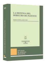 DEFENSA DEL DERECHO DE PATENTE, LA | 9788447019953 | PORTELLANO DIEZ, PEDRO | Galatea Llibres | Llibreria online de Reus, Tarragona | Comprar llibres en català i castellà online