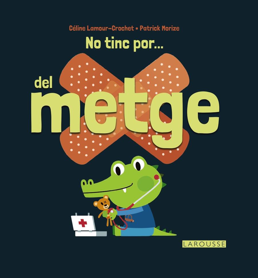 NO TINC POR... DEL METGE | 9788416368747 | LAMOUR, CELINE | Galatea Llibres | Llibreria online de Reus, Tarragona | Comprar llibres en català i castellà online