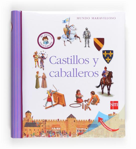 CASTILLOS Y CABALLEROS (MUNDO MARAVILLOSO) | 9788467559132 | MOIGNOT, DANIEL | Galatea Llibres | Llibreria online de Reus, Tarragona | Comprar llibres en català i castellà online