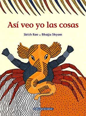 ASI VEO YO LAS COSAS | 9788426136435 | RAO, SIRISH | Galatea Llibres | Llibreria online de Reus, Tarragona | Comprar llibres en català i castellà online