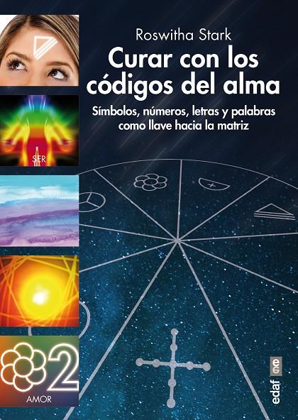 CURAR CON LOS CÓDIGOS DEL ALMA | 9788441436695 | STARK, ROSWHITA | Galatea Llibres | Llibreria online de Reus, Tarragona | Comprar llibres en català i castellà online